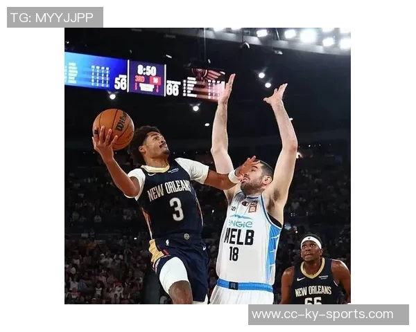 锡安半场表现惊艳13投8中砍下20分5篮板次节独得12分展现统治力